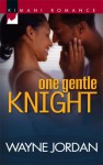 One Gentle Knight - Wayne Jordan