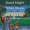 Good Night White House - Adam Gamble, Cooper Kelly