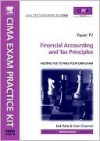 CIMA Exam Practice Kit Financial Accounting and Tax Principles Paper P7 - Dak Patel, Colin Channer