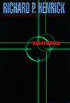 Nightwatch - Richard P. Henrick