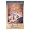 The Seven Storey Mountain - Thomas Merton