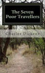 The Seven Poor Travellers - Charles Dickens