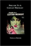 Prelude to a Certain Midnight - Gerald Kersh