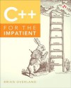 C++ for the Impatient - Brian Overland