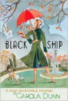 Black Ship (Daisy Dalrymple, 17) - Carola Dunn