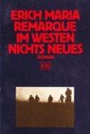Im Westen Nichts Neues - Erich Maria Remarque