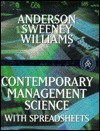 Contemporary Management Science with Spreadsheets - David R. Anderson, Dennis J. Sweeney, Thomas A. Williams