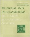 Bilingual and ESL Classrooms: Teaching in Multicultural Contexts - Carlos J. Ovando, Virginia P. Collier