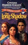 The Long Shadow (Morland Dynasty #6) - Cynthia Harrod-Eagles