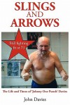 Slings and Arrows - John Davies