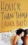 Holier Than Thou - Laura Buzo