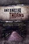 Entangled Thorns - Melinda Clayton