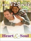 Heart and Soul - Eva Rutland