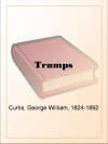 Trumps - George William Curtis