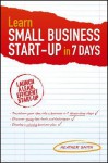 Learn Small Business Startup in 7 Days - Heather Smith