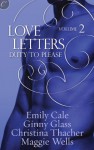 Love Letters Volume 2: Duty to Please (The Love Letters) - Ginny Glass, Christina Thacher, Emily Cale, Maggie Wells