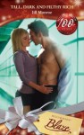 Tall, Dark and Filthy Rich (Mills & Boon Blaze) (Million Dollar Secrets - Book 6) - Jill Monroe