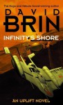 Infinity's Shore (Uplift) - David Brin