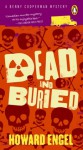 Dead and Buried - Howard Engel