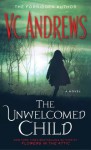 The Unwelcomed Child - V.C. Andrews