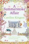 A Summerstoke Affair - Caroline Kington