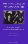 The Language of Psychoanalysis - Jean Laplanche, Jean-Bertrand Pontalis