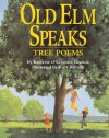 Old Elm Speaks: Tree Poems - Kristine O'Connell George, Kate Kiesler