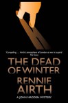 The Dead of Winter - Rennie Airth