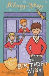 The Birthday Wish (Pudding Bag School Book) - Hilary McKay