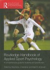 Handbook of Applied Sport Psychology - Stephanie J. Hanrahan, Mark B. Andersen