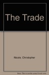 The Trade - Christopher Nicole