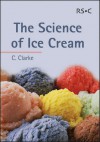 The Science of Ice Cream - Chris Clarke