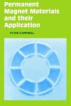 Permanent Magnet Materials and Their Application - Peter Campbell