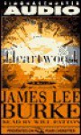 Heartwood - James Lee Burke, Will Patton