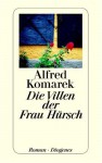 Die Villen der Frau Hürsch - Alfred Komarek