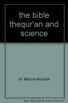 The Bible, the Qu'ran and Science - Maurice Bucaille