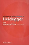 Routledge Philosophy Guidebook To Heidegger And Being And Time - Stephen Mulhall