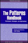 The Patterns Handbook: Techniques, Strategies, and Applications - Linda Rising, Donald G. Firesmith