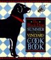 The Black Dog Summer on the Vineyard Cookbook - Joseph Hall, Elaine Sullivan