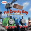 The Cranky Day and other Thomas the Tank Engine Stories (Thomas & Friends) - Wilbert Awdry