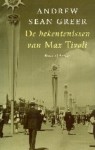 De bekentenissen van Max Tivoli - Andrew Sean Greer, Ankie Blommesteijn