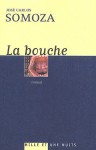 La Bouche - José Carlos Somoza, Marianne Millon