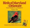 Birds of Maryland & Delaware Audio CDs: Includes Washington, D.C. & Chesapeake Bay (Audiocd) - Stan Tekiela