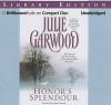 Honor's Splendour - Julie Garwood, Anne Flosnik