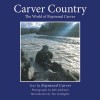 Carver Country - Bob Adelman, Raymond Carver, Tess Gallagher