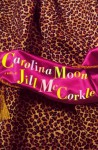 Carolina Moon - Jill McCorkle