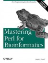 Mastering Perl for Bioinformatics - James Tisdall