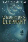 The Magician's Elephant - Kate DiCamillo, Yoko Tanaka