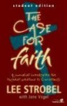 The Case for Faith--Student Edition - Lee Strobel, Jane Vogel