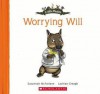 Worrying Will - Susannah McFarlane, Lachlan Creagh